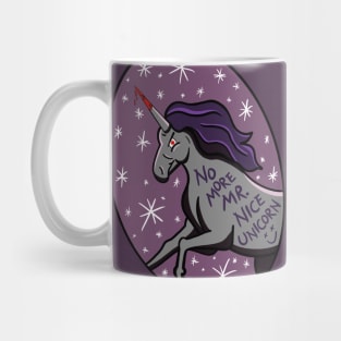 No More Mr. Nice Unicorn Mug